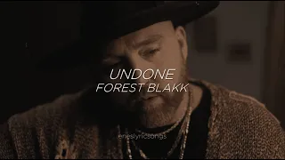 Undone - Forest Blakk (Sub. Español + Inglés)