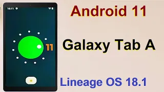 How to Update Android 11 in Samsung Galaxy Tab A(Lineage OS 18.1) Custom Rom Install and Review