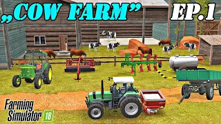 FS 18 COW FARM. Timelapse # 1. Start career COW FARM