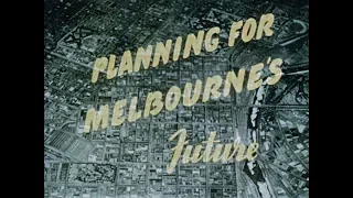 Planning For Melbourne's Future