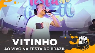Pagodeira - Vitinho Ao Vivo na Festa do Brazil