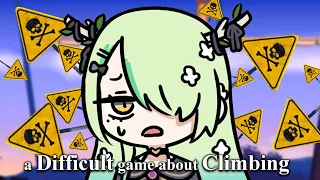 【A Difficult Game About Climbing】 I'm going to win.