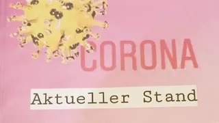 Corona Zahlen und Fakten