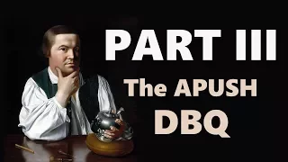 Evidence and Understanding (The APUSH DBQ: Part III)