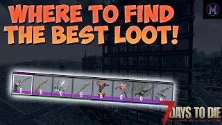 UNBELIEVABLE LOOT RUN!! - 7 Days To Die Alpha 19 (Gameplay) - Day Base 1 #4 HOW TO GET THE BEST LOOT