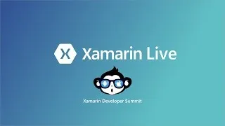 Xamarin Developer Summit - Day 2