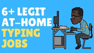 6 Legit Work-From-Home Typing Jobs 2021