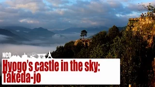 Sunrise at Takeda Castle - The Castle in the Sky/Japan's Machu Picchu