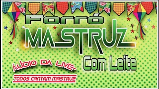 MASTRUZ COM LEITE | ÁUDIO DA LIVE | TODOS CANTAM MASTRUZ | #AgSouzaMusic