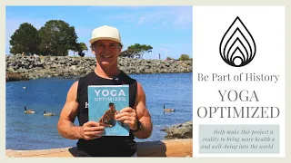 Eoin's New Book, "Yoga Optimized" is on Kickstarter.