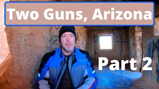 Two Guns, Arizona Part 2