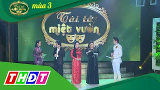 Tài tử miệt vườn mùa 3 -Tập 11 Full: Thí sinh bứt phá gây bất ngờ ở Vòng So tài | THDT