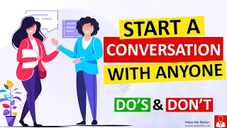 How to Start a conversation with Stranger easily (Do's and Don't)
