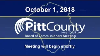 Pitt County Board of Commissioners Meeting for Monday, October 1, 2018