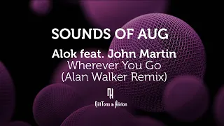 Alok (feat.  John Martin) - Wherever You Go (Legendado)