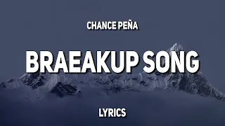 Chance Peña - breakup song (Lyrics)