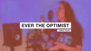 Exploring Birdsong - Ever the Optimist | Lynsey Ward vocal performance