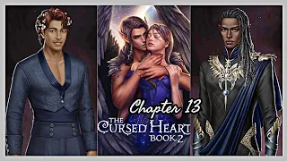 Choices: The Cursed Heart Book 2 - Chapter 13 (💎 Choices)