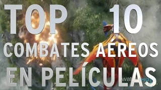 Top 10 Combates Aéreos en Películas (Rapidito)