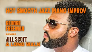 Jill Scott - A Long Walk (Instrumental Smooth Jazz Improv)