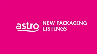 New Packaging Listings (as of 9 Nov 2021): Astro