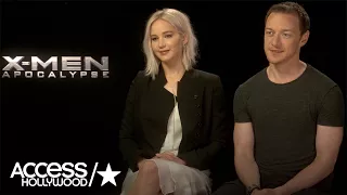 Jennifer Lawrence & James McAvoy On The High Stakes In 'X-Men: Apocalypse' | Access Hollywood