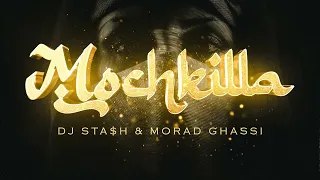 (Teaser) DJ Sta$h & Morad Ghassi - mochkilla