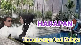 HARAPAN . Nelsya feat Thomas arya #laguviralterbaru #lagusedih #lagupopuler