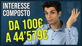 Diventare RICCHI con l'interesse composto (Da 100€ a 44MILA)