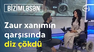 Zaur görünüşü dəyişən fiziki əngəlli xanımın qarşısında diz çökdü - Bizimləsən