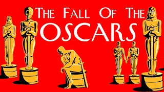 The Current Fall of the Oscars | Film History