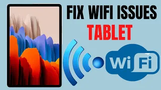 How to fix wifi connection problems in all tablets