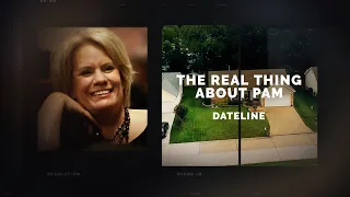 Dateline Episode Trailer: The Real Thing About Pam | Dateline NBC