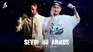 Green71 & UzBoom - Sevgi Bu Armon