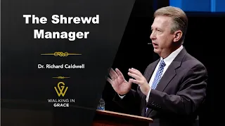 The Shrewd Manager | Luke 16:1-13