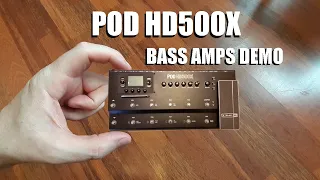 Pod HD 500X Amp Models Demo - All Bass Amps