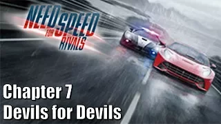 Need for Speed Rivals - Racer - Chapter 7 - Devils for Devils