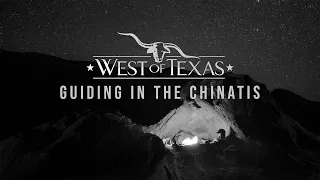 West of Texas Episode 5: Guiding in the Chinatis with Trey Dyer