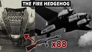 88 Machine Guns Strapped to a Plane | The Fire Hedge Hog