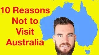10 Reasons Not To Visit Australia (Aussie Reacts)