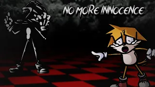 No More Innocence 💀- Tails Vs NMI | FNF MODS