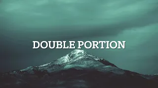 Double Portion : 3 Hours Peaceful Music | Instrumental Soaking Worship