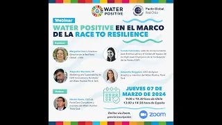 Webinar: “Water Positive en el marco de la Race to Resilience”