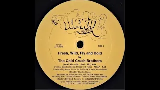 The Cold Crush Brothers -Fresh, Wild, Fly & Bold(Instrumental Mix)