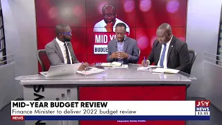 Mid-Year Budget Review: Finance Minister to deliver 2022 budget review - The Market Place on JoyNews