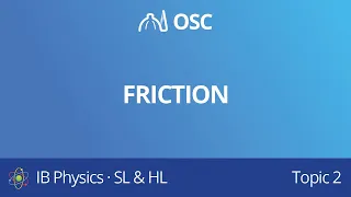 Friction [IB Physics SL/HL]