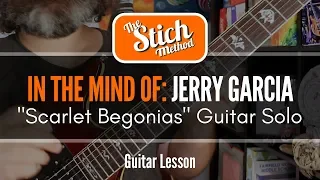 "Scarlet Begonias" Guitar Solo Lesson : Jerry Garcia's Multiple Levels of Improvising Fun