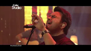 Tu Kuja Man Kuja  Shiraz Uppal & Rafaqat Ali Khan by team coke studio season 9