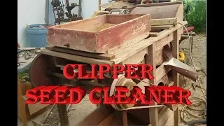 Old Clipper Seed Cleaner Put To Work!