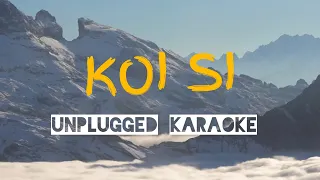 Koi Si - Karaoke | Unplugged karaoke | With Lyrics | Afsana Khan | Trending Song